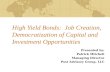High Yield Bonds:  Job Creation, Democratization of Capital and Investment Opportunities