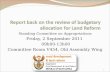 Report back on the review of budgetary allocation for Land Reform