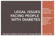 LEGAL ISSUES FACING PEOPLE  WITH DIABETES