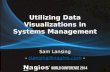 Utilizing Data Visualizations in Systems Management