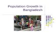Population Growth in Bangladesh