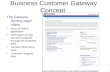 Business Customer Gateway Concept