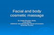 Facial and body cosmetic massage