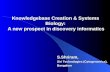 Knowledgebase Creation & Systems Biology:  A new prospect in discovery informatics