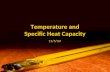 Temperature and Specific Heat Capacity