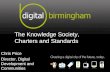 The Knowledge Society, Charters and Standards