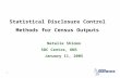 Statistical Disclosure Control  Methods for Census Outputs     Natalie Shlomo SDC Centre, ONS
