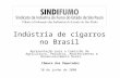 Indústria  de  cigarros  no Brasil
