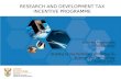 RESEARCH AND DEVELOPMENT TAX INCENTIVE PROGRAMME