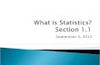 What is Statistics? Section 1.1