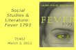 Social Studies & Literature:  Fever 1793