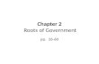 Chapter 2  Roots of Government