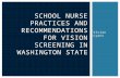 School nurse practices and recommendations for vision screening in Washington state