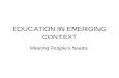 EDUCATION IN EMERGING CONTEXT
