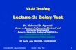VLSI Testing Lecture 9: Delay Test