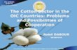 The Cotton Sector  in  the  OIC  Countries: Problems and Possibilities of Cooperation