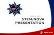 STEM/NOVA Presentation