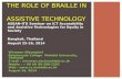 The Role of Braille in  Assistive  Technology