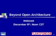 Beyond Open Architecture