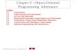 Chapter 9 - Object-Oriented Programming: Inheritance