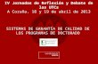 IV Jornadas de Reflexión y Debate de las UTCs A Coruña, 18 y 19 de abril de 2013