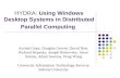 HYDRA:  Using Windows Desktop Systems in Distributed Parallel Computing