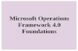 Microsoft Operations Framework 4.0 Foundations