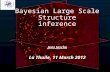 Bayesian Large Scale Structure inference