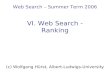 Web Search – Summer Term 2006 VI. Web Search - Ranking