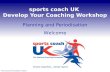 sports coach UK  Develop Your Coaching Workshop