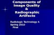 Components of  Image Quality  &  Radiographic Artifacts