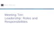 Meeting Ten:  Leadership: Roles and Responsibilities