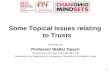 Some Topical Issues relating to Trusts