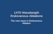 1470 Wavelength Endovenous Ablations