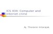 ICS 434: Computer and Internet crime