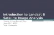 Introduction to Landsat 8 Satellite Image Analysis
