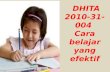 DHITA 2010-31-004  Cara  belajar  yang  efektif