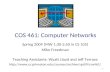 COS 461: Computer Networks