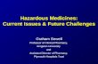 Hazardous Medicines: Current Issues & Future Challenges