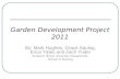 Garden Development Project 2011