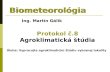 Protokol č.8 Agroklimatická štúdia
