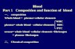 Blood Part 1   Composition and function of  blood