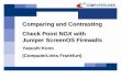 Comparing and Contrasting Check Point NGX  with Juniper ScreenOS  Firewalls Yasushi Kono