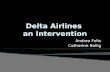 Delta Airlines  an Intervention