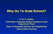 Why Go To Grad School?