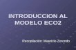 INTRODUCCION AL MODELO ECO2