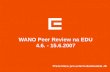 WANO Peer Review na EDU 4.6. - 15.6.2007