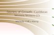 Stories of Growth:  Caribbean Women Writers (2)