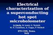 Electrical characterization of a superconducting hot spot microbolometer