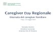 Caregiver  Day  Regionale Giornata del caregiver familiare  - Carpi,  25 maggio 2013 -